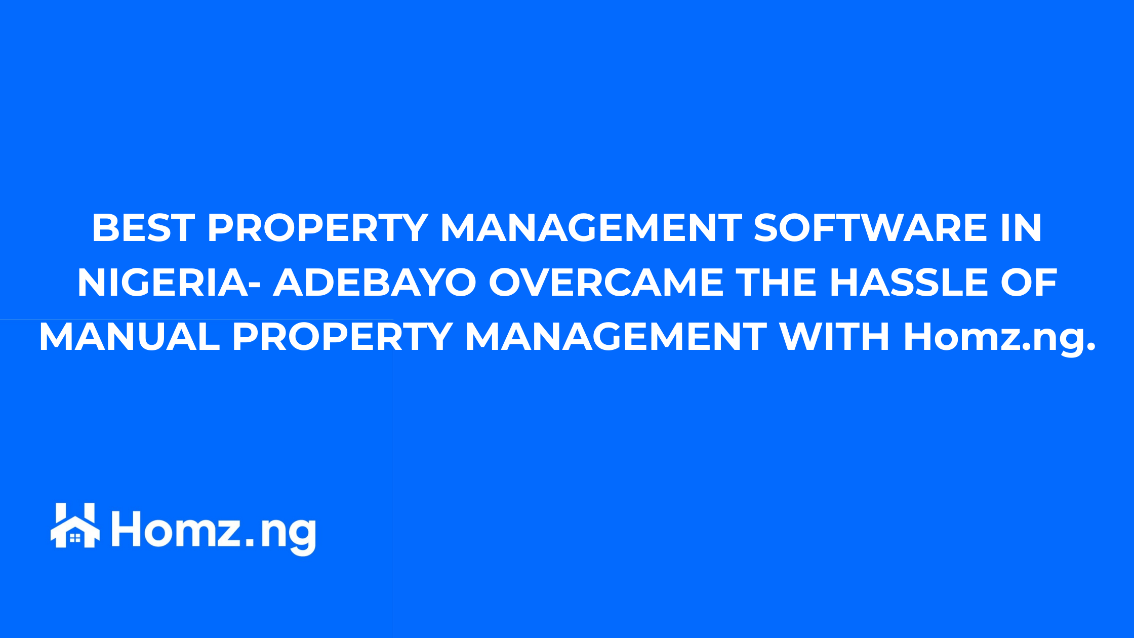 BEST PROPERTY MANAGEMENT SOFTWARE IN NIGERIA