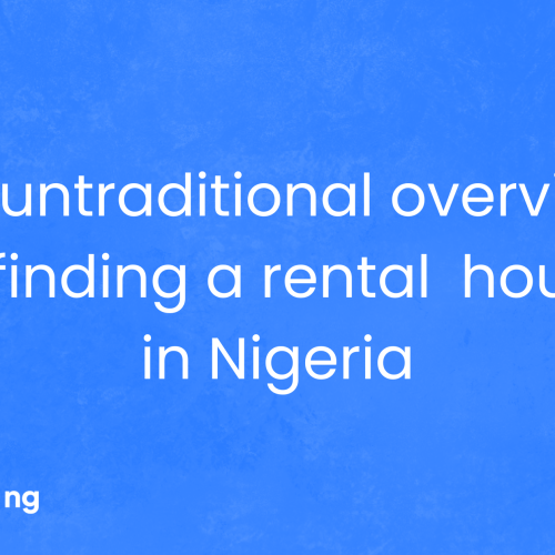 The Ultimate Guide to Finding a Rental Home in Nigeria