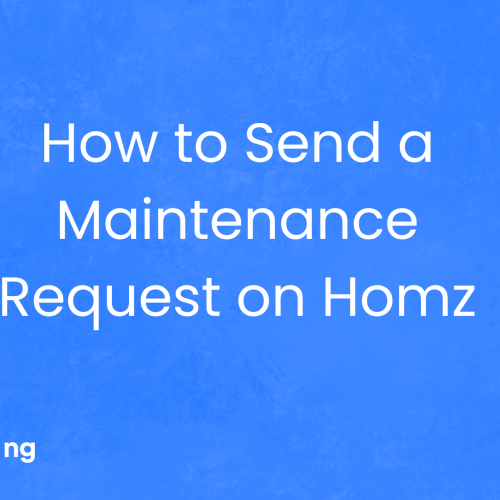 How to Send a Maintenance Request on Homz as a Tenant