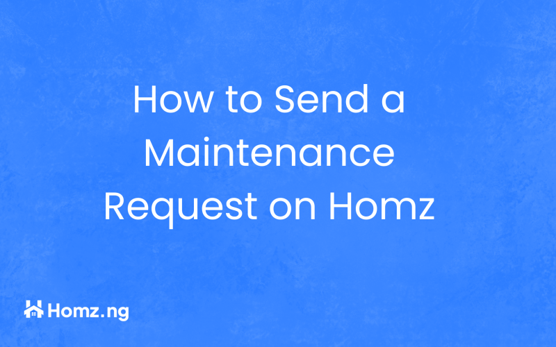 How to Send a Maintenance Request on Homz as a Tenant
