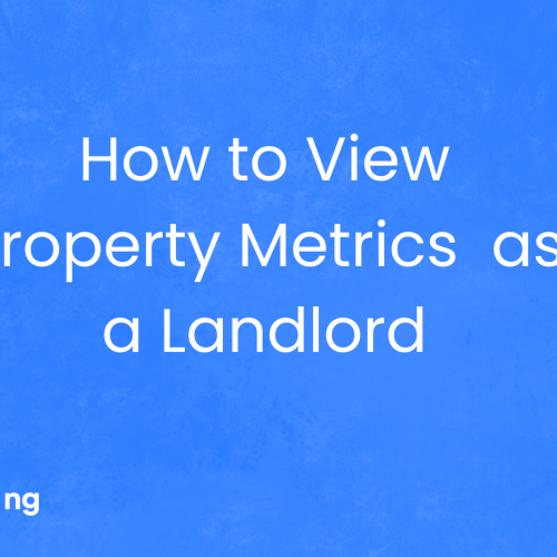 How to View Property Management Metrics on Homz as a Landlord