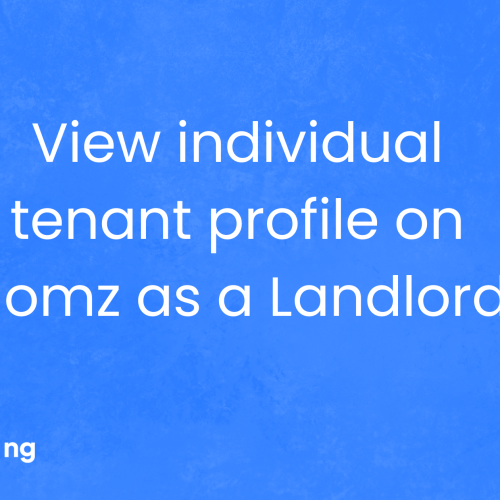 How to View an Individual Tenant Profile on Homz as a Landlord