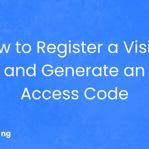 How to Register a Visitor and Generate an Access Code on the Homz Community Management Software